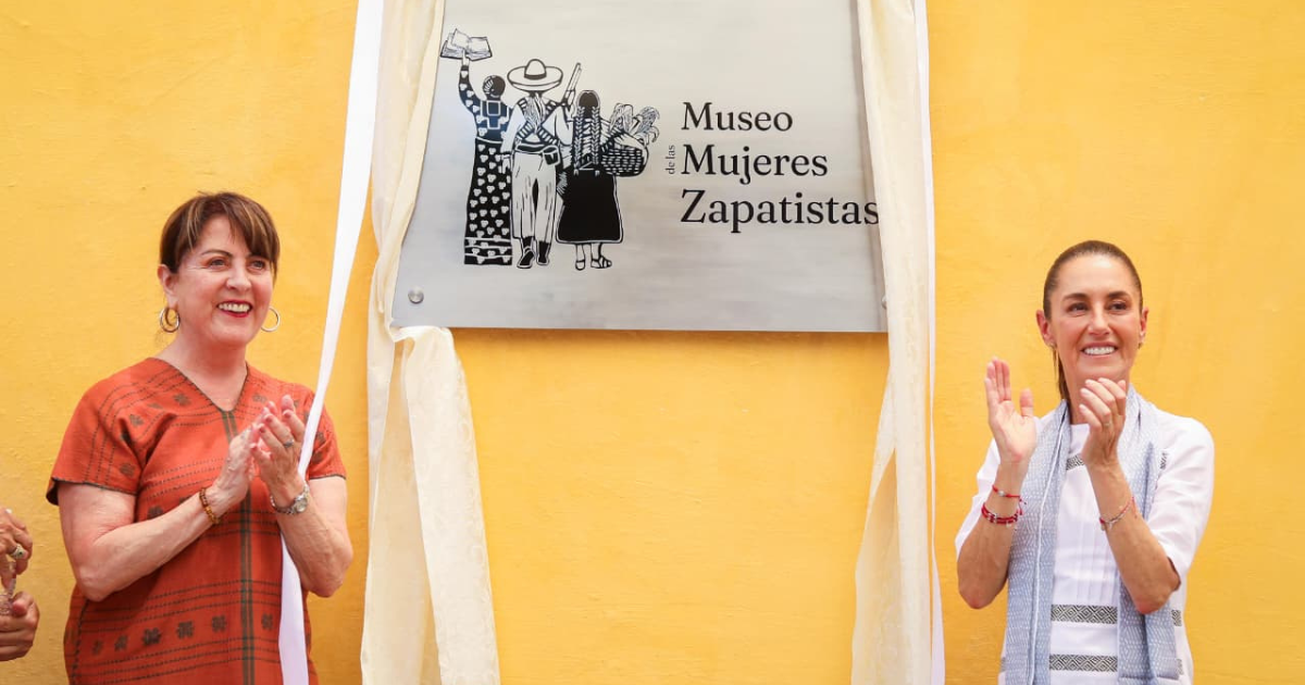 Margarita González Saravia y Claudia Sheinbaum inauguran museo de Mujeres Zapatistas