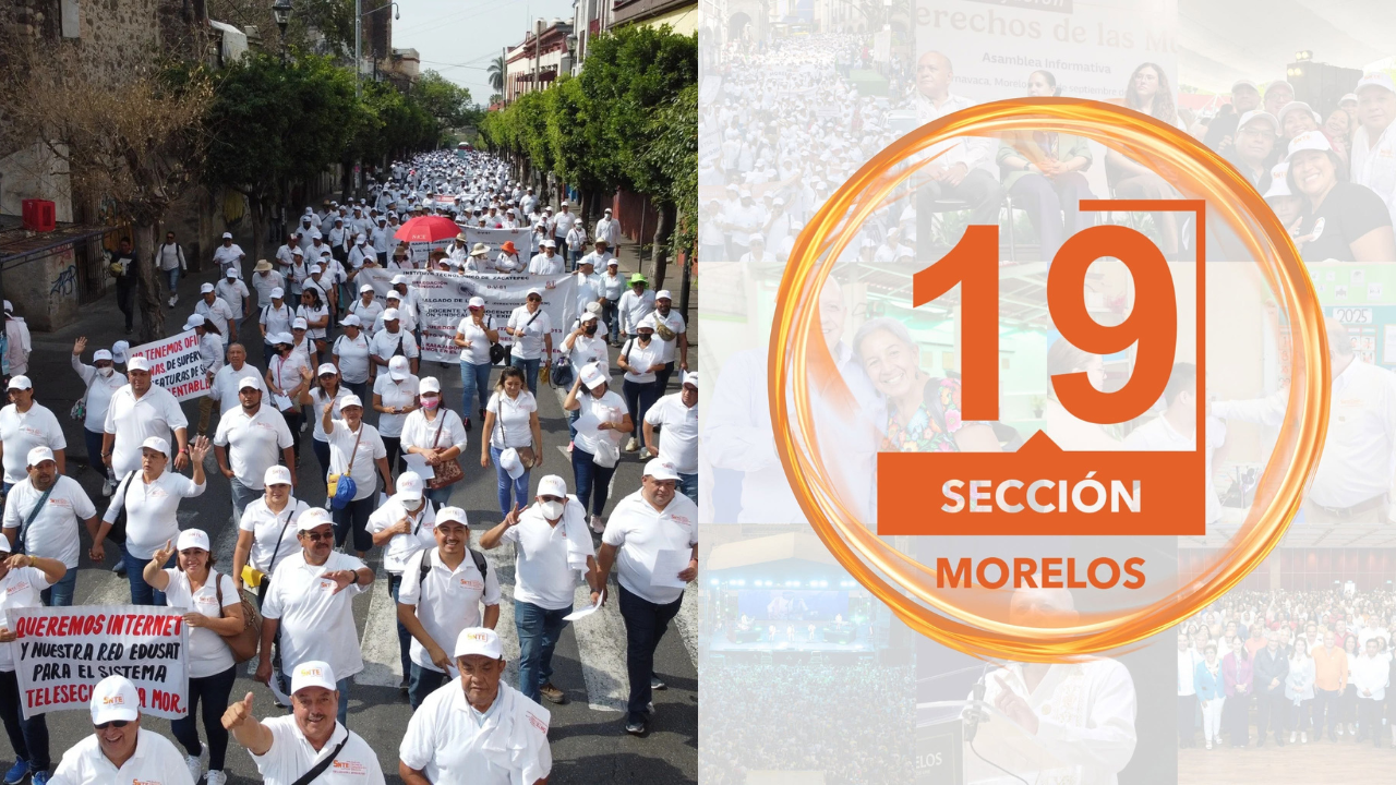 Marcha de maestros en Cuernavaca: SNTE Sección 19 tomará las calles este jueves