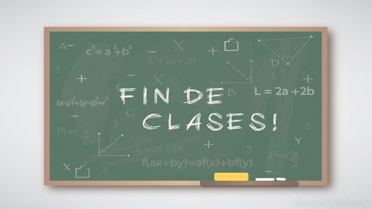 ¡Las clases terminan hasta mañana!
