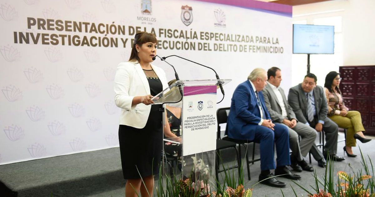 Presentan en Morelos Fiscalía especializada en Feminicidios