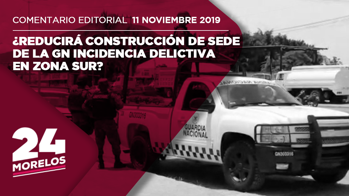 ¿Presencia de la Guardia Nacional en Jojutla reducirá incidencia delictiva?