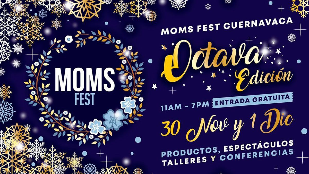 Anuncian octava edición de Moms Fest en Cuernavaca