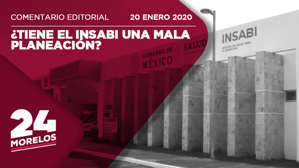 ¿Tiene el INSABI una mala planeación?