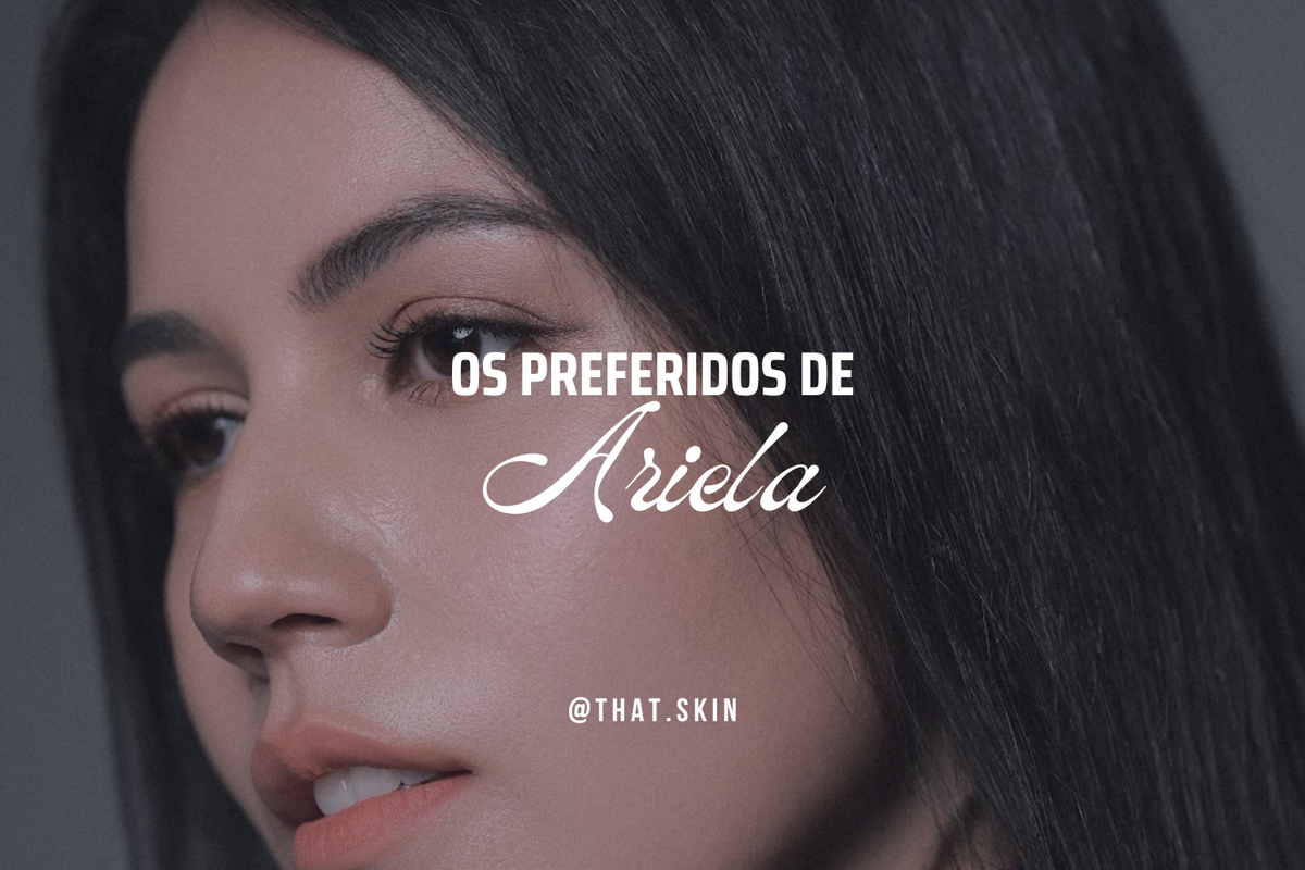 Os Preferidos da Ariela @arieladesu