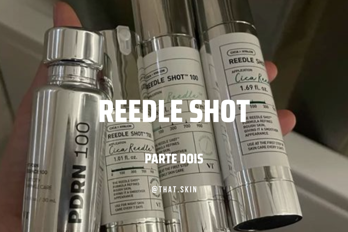Reedle Shot: O que usar antes e depois