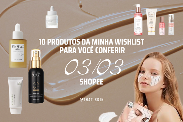 03/03 Shopee: O Que Tem No Meu Carrinho.