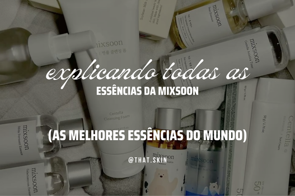 A diferença entre as Essências da Mixsoon: Minhas Preferidas.