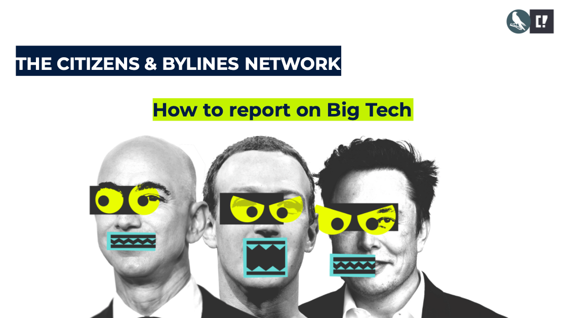 Workshop on 'How to investigate and write about Big Tech'