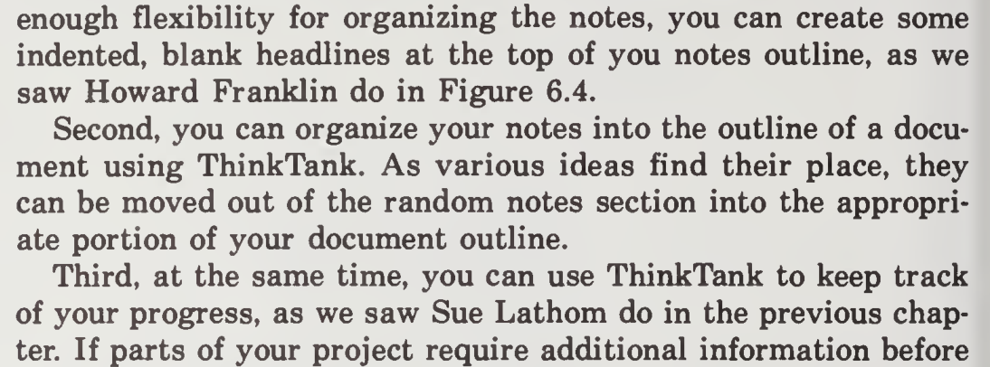 An excerpt from the book, it reads, "you can create some indented, blank headlines at the top of you (not my typo!) notes outline, as we saw Howard Franklin do in Figure 6.4. At the same time you can use ThinkTank to keep track of your progress, as we saw Sue Lathom do in the previous chapter."