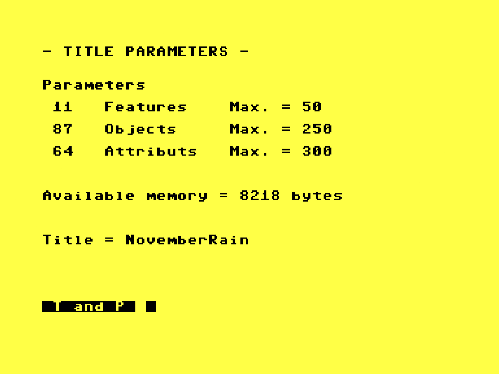 Screenshot of XPER's "Title Parameters" screen, showing where the current database stands relative to the program's maximum capacity. This database is at 11 Features, a max of 50. 87 Objects, a max of 250. 64 Attributes (spelled wrong on screen), a max of 300. 8218 bytes of available memory. The title of the database is "November Rain". Contrary to that title, I'm not really a Guns & Roses fan.