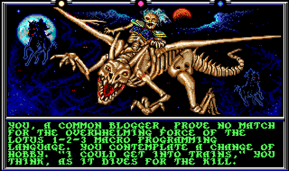 Callback screenshot back to the AD&D game, this being an image that depicts a "death knight" riding a skeletal dragon. The caption has been altered to read, "You, a common blogger, prove no match for the overwhelming force of the Lotus 1-2-3 macro programming language. You contemplate a change of hobby. "I could really get into trains," you think, as it dives for the kill.