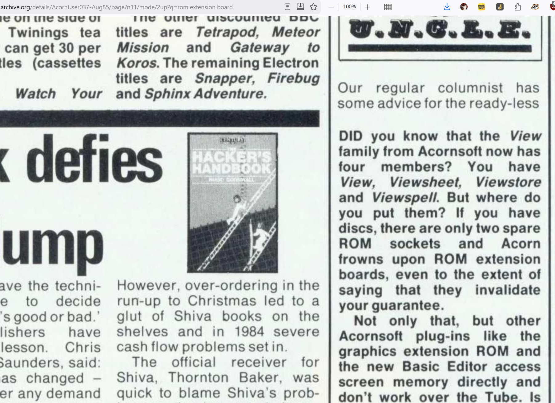 Snippet from the magazine reads, "Did you know that the View family from Acornsoft now has four members? You have View, Viewsheet, Viewstore, and Viewspell. But where do you put them? If you have discs, there are only two spare ROM sockets and Acorn frowns upon ROM extension boards, even to the extent of saying that they invalidate your guarantee." Tough times!