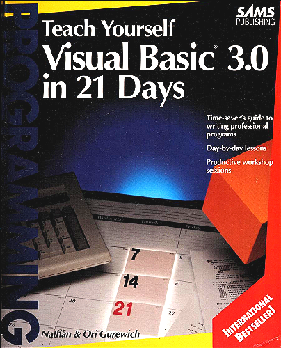 "Teach Yourself Visual Basic in 21 Days"