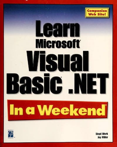 "Learn Visual Basic in a Weekend"