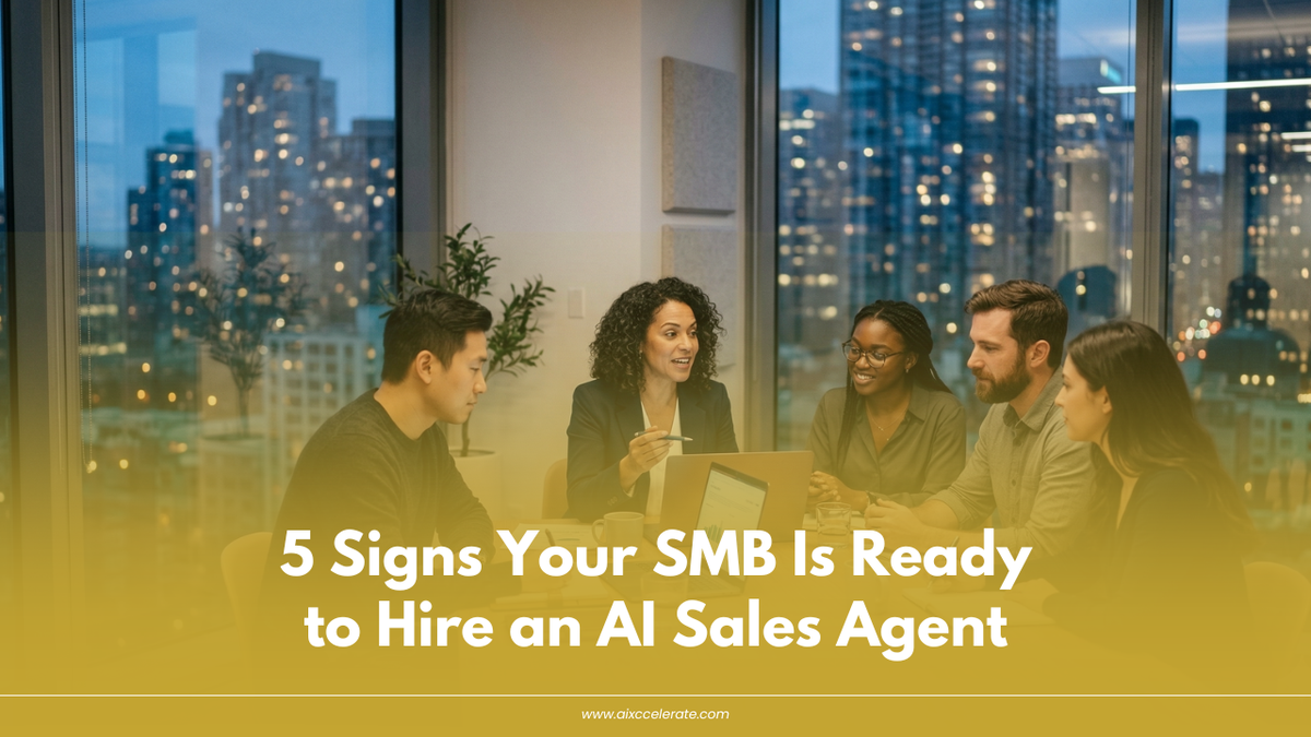 5 Signs Your SMB Is Ready to Hire an AI Sales Agent