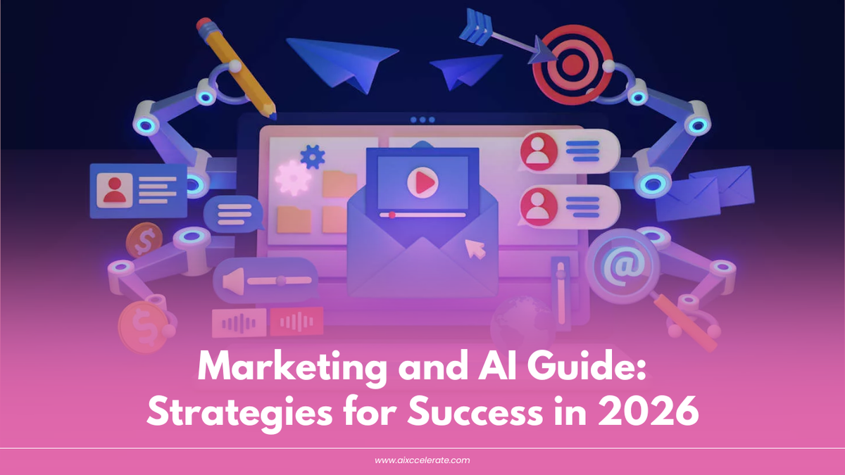 Marketing and AI Guide: Strategies for Success in 2026