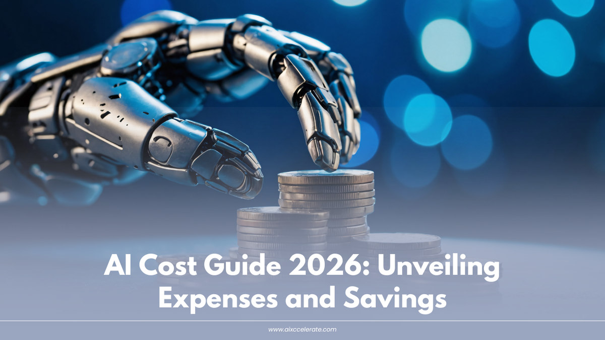 AI Cost Guide 2026: Unveiling Expenses and Savings