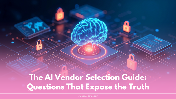 The AI Vendor Selection Guide: Red Flags, Green Flags, and Questions That Expose the Truth — AI Vendor, AI Services, AI Pr...