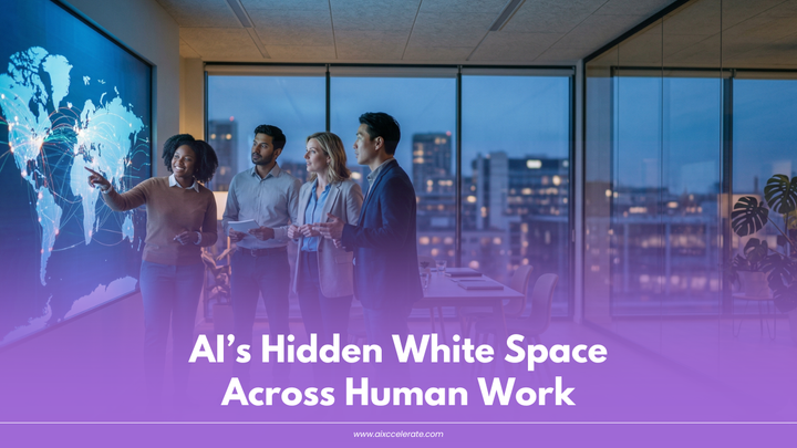 AI’s Hidden White Space Across Human Work