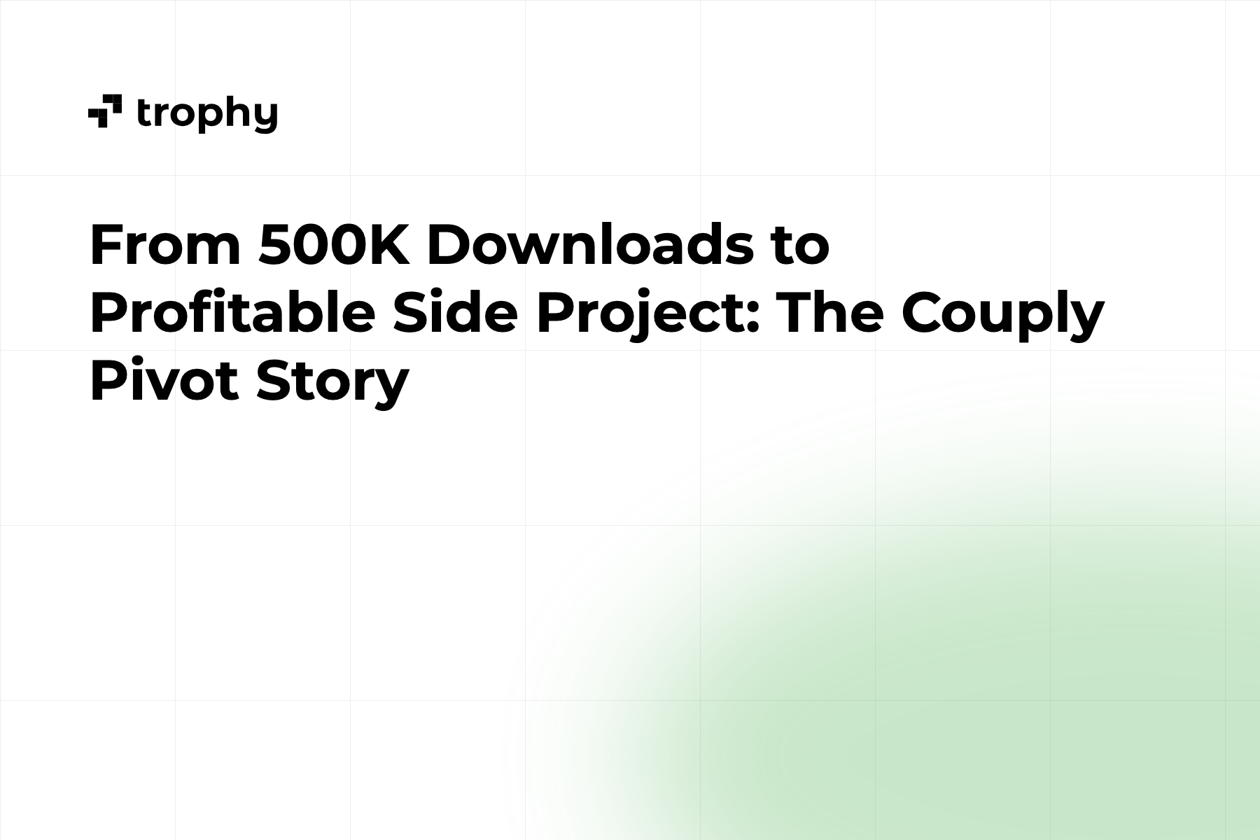 From 500K Downloads to Profitable Side Project: The Couply Pivot Story