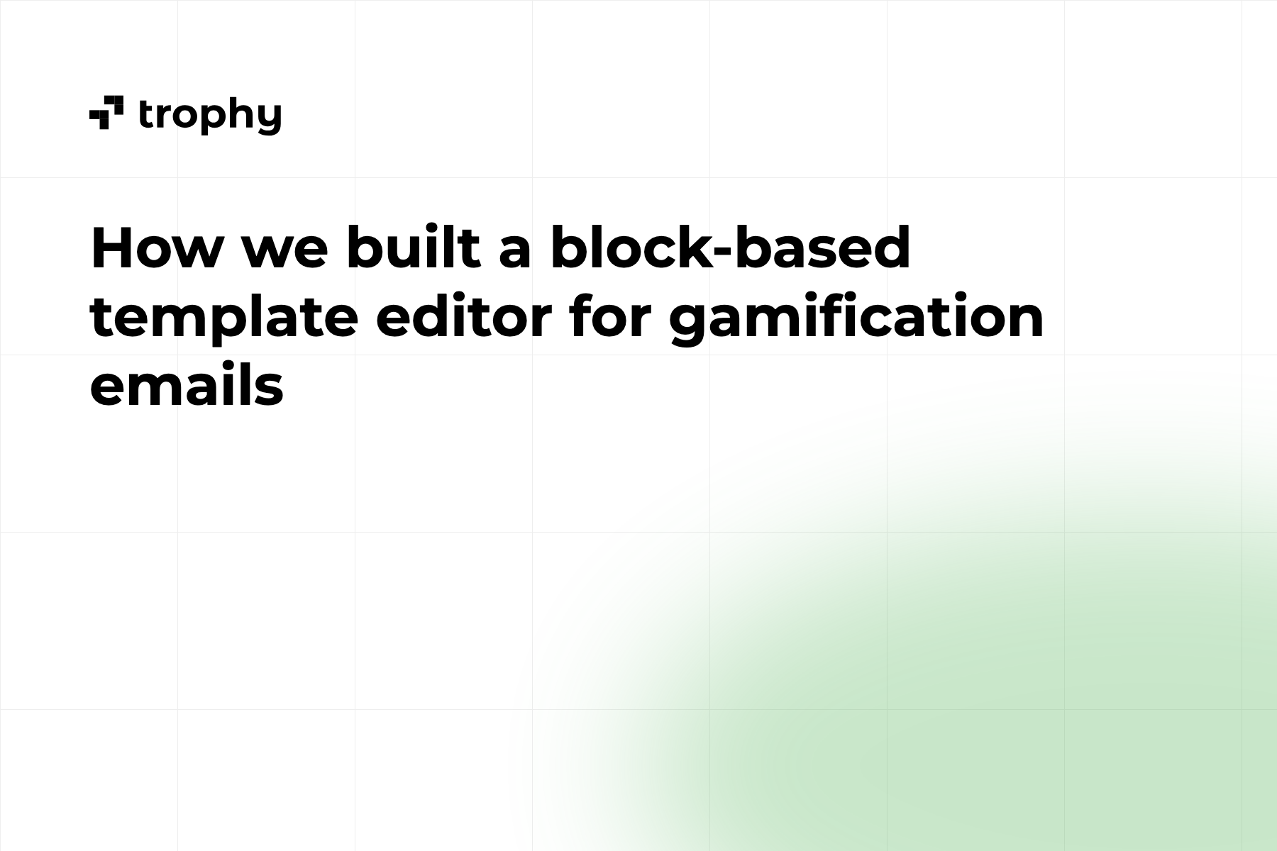 How we built a block-based template editor for gamification emails