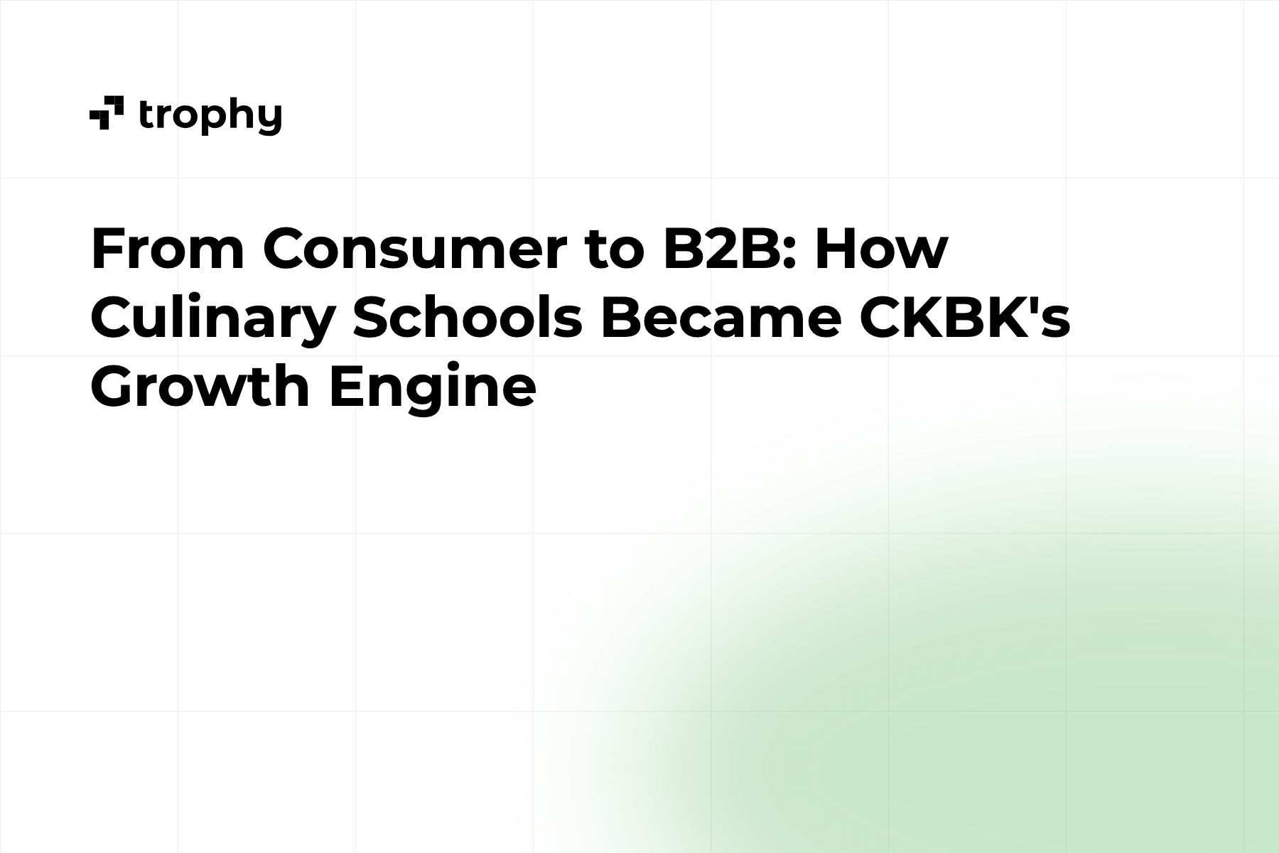 From Consumer to B2B: How Culinary Schools Became CKBK's Growth Engine