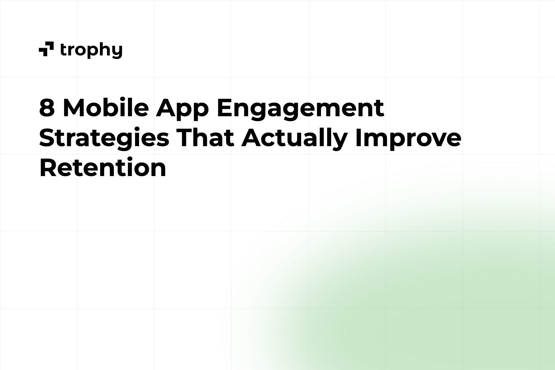 8 Mobile App Engagement Strategies That Actually Improve Retention