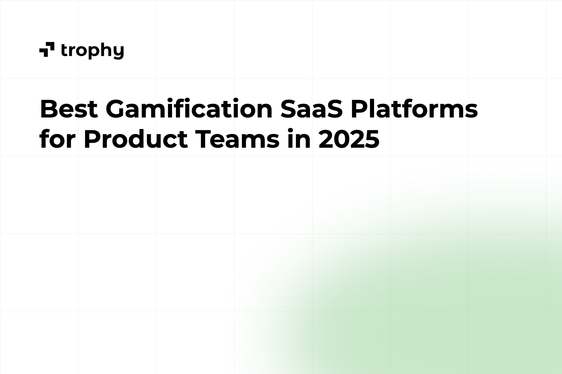 Best Gamification SaaS Platforms for Product Teams in 2025