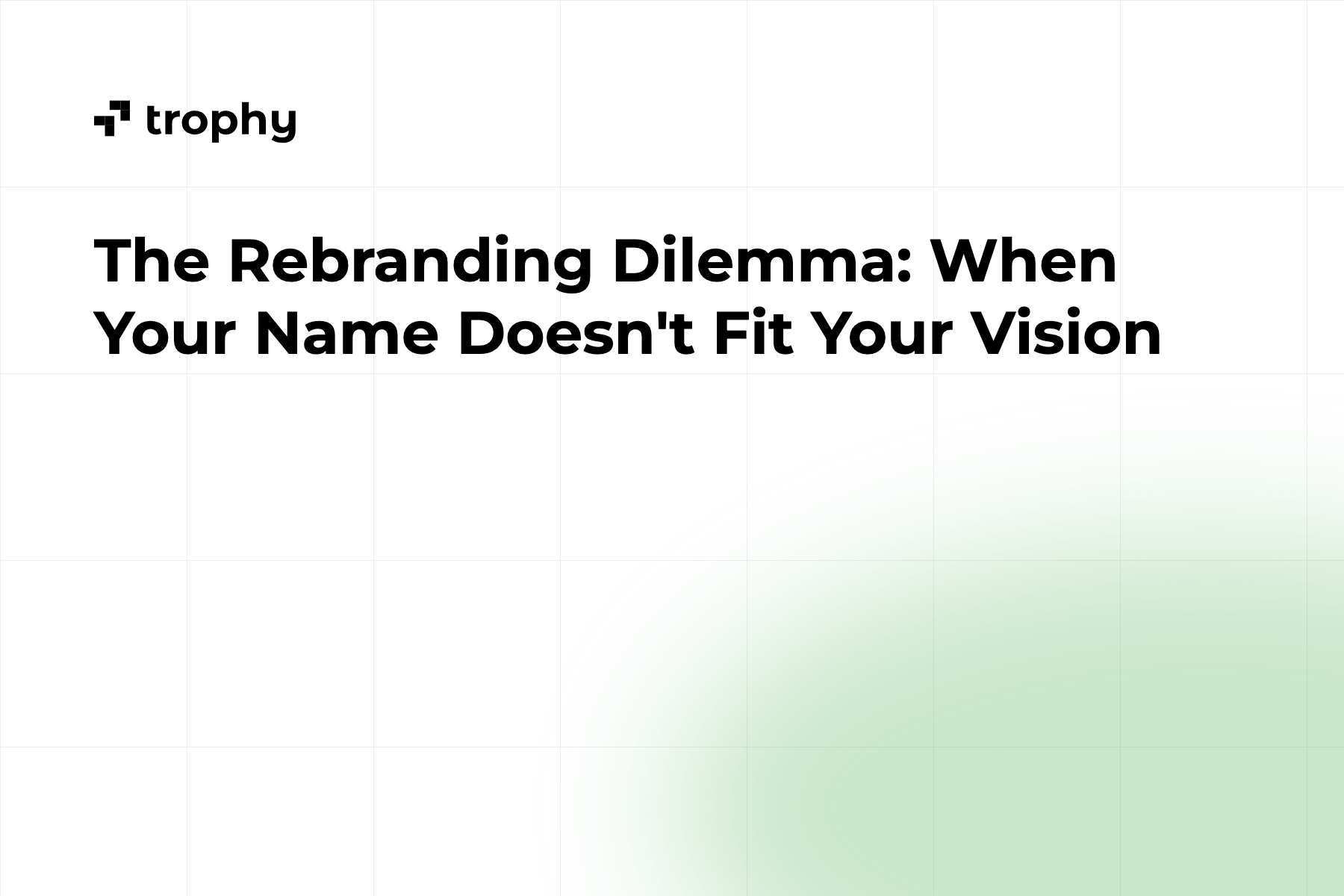 The Rebranding Dilemma: When Your Name Doesn't Fit Your Vision