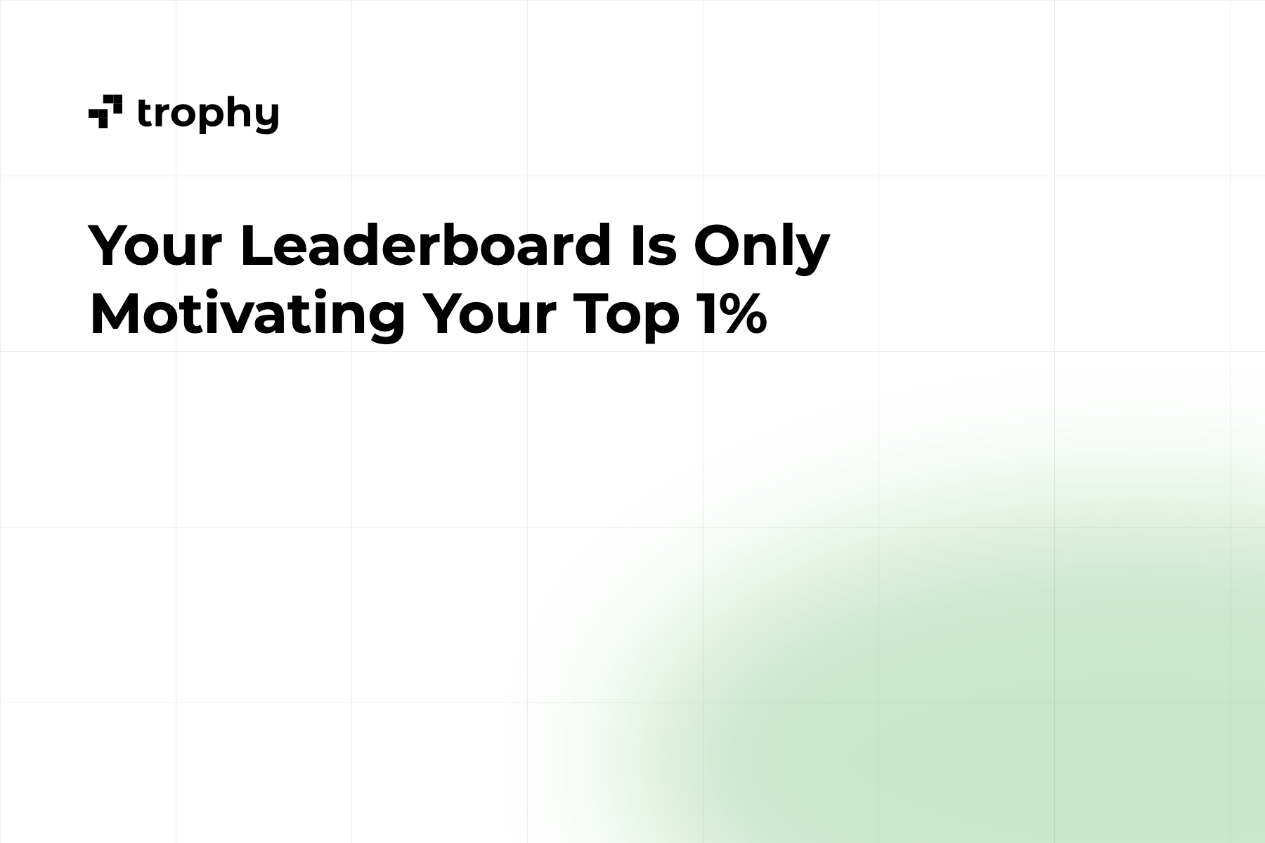 Your Leaderboard Is Only Motivating Your Top 1%