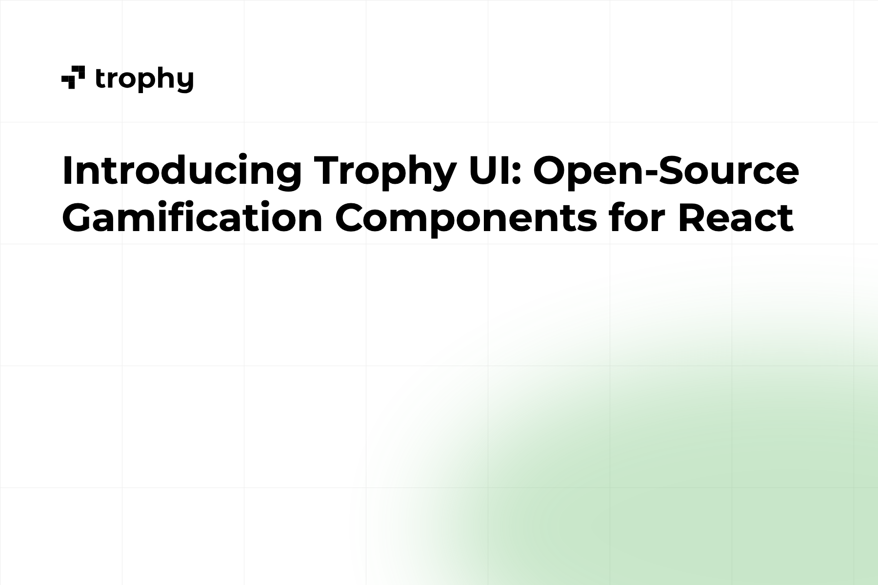 Introducing Trophy UI: Open-Source Gamification Components for React