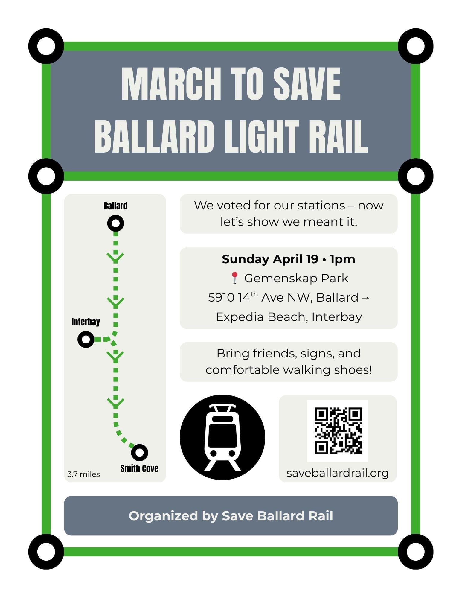 Flyer for the “March to Save Ballard Light Rail” protest on Sunday, April 19 at 1pm, starting at Gemenskap Park in Ballard, and marching to Expedia Beach in Interbay. Learn more at saveballardrail.org.