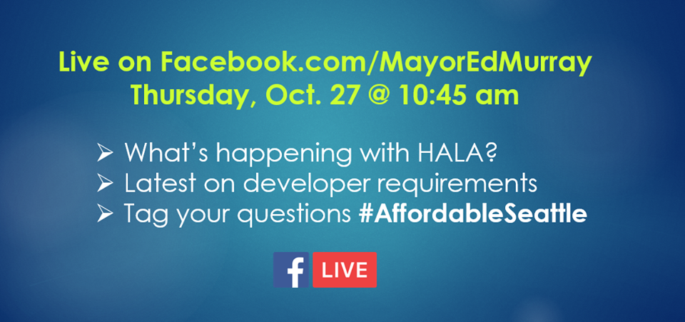 Join Mayor Ed Murray For HALA Q&A Today