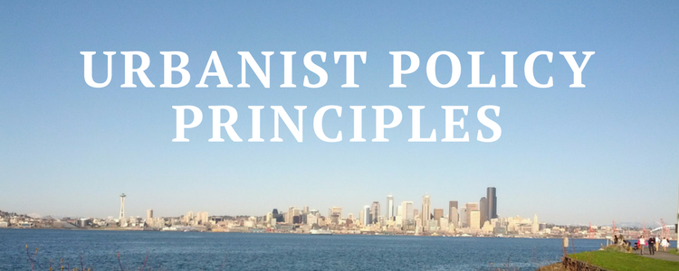                      Guiding Principles For Urbanism
                     