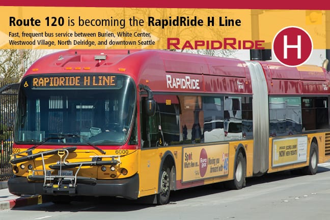                      $14 Million Investment Will Help Transform Route 120 Into The RapidRide H Line
                     