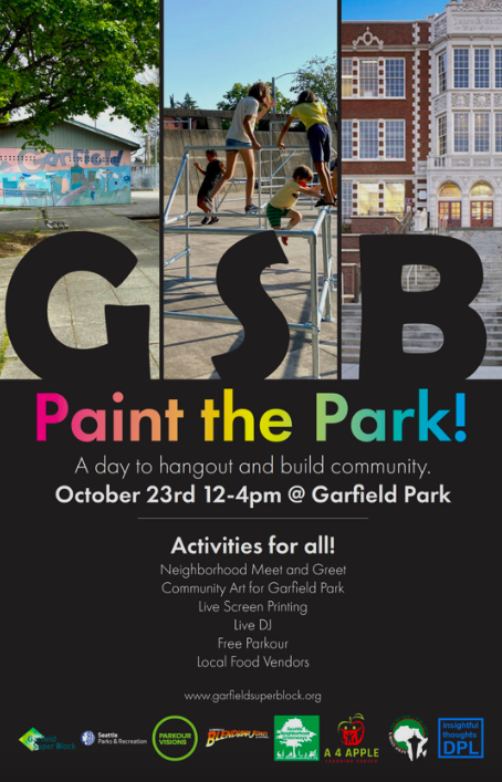 A flyer announcing "paint the park" a day to hangout and build community, October 23rd 12-4pm at Garfield Park, with activities for all.