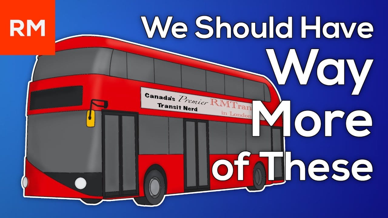 Sunday Video: Why Don’t We Have More Double-Decker Buses?