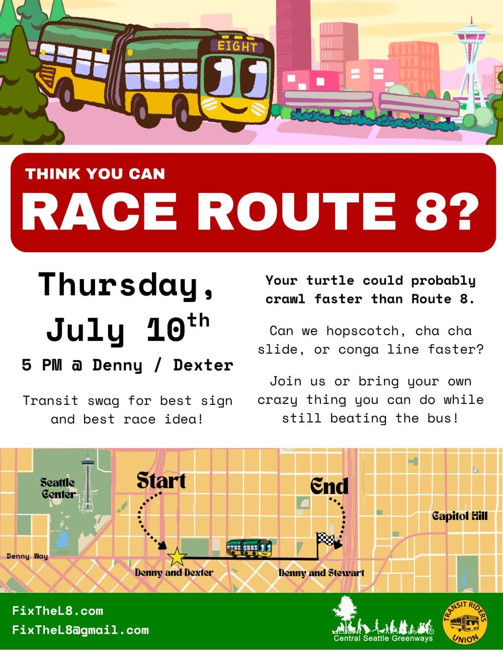 The flyer include a map of the route east to Capitol Hill. Captions says: "Do you think you can race Route  8? Your turtle can probably crawl faster than Route 8. Can we hop scotch, conga line, or cha cha faster?"