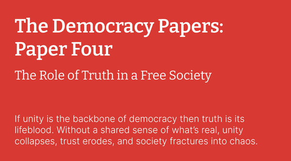 The Democracy Papers: Paper Four