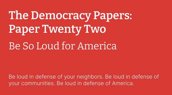 The Democracy Papers: Paper 22