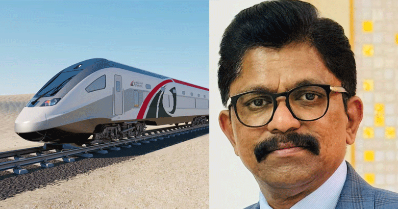 ഇത്തിഹാദ് റെയില്‍ യു.എ.ഇയുടെ വികസനക്കുതിപ്പിലെ സുവര്‍ണ്ണ നാഴികക്കല്ല്:  കിഷോര്‍കുമാര്‍