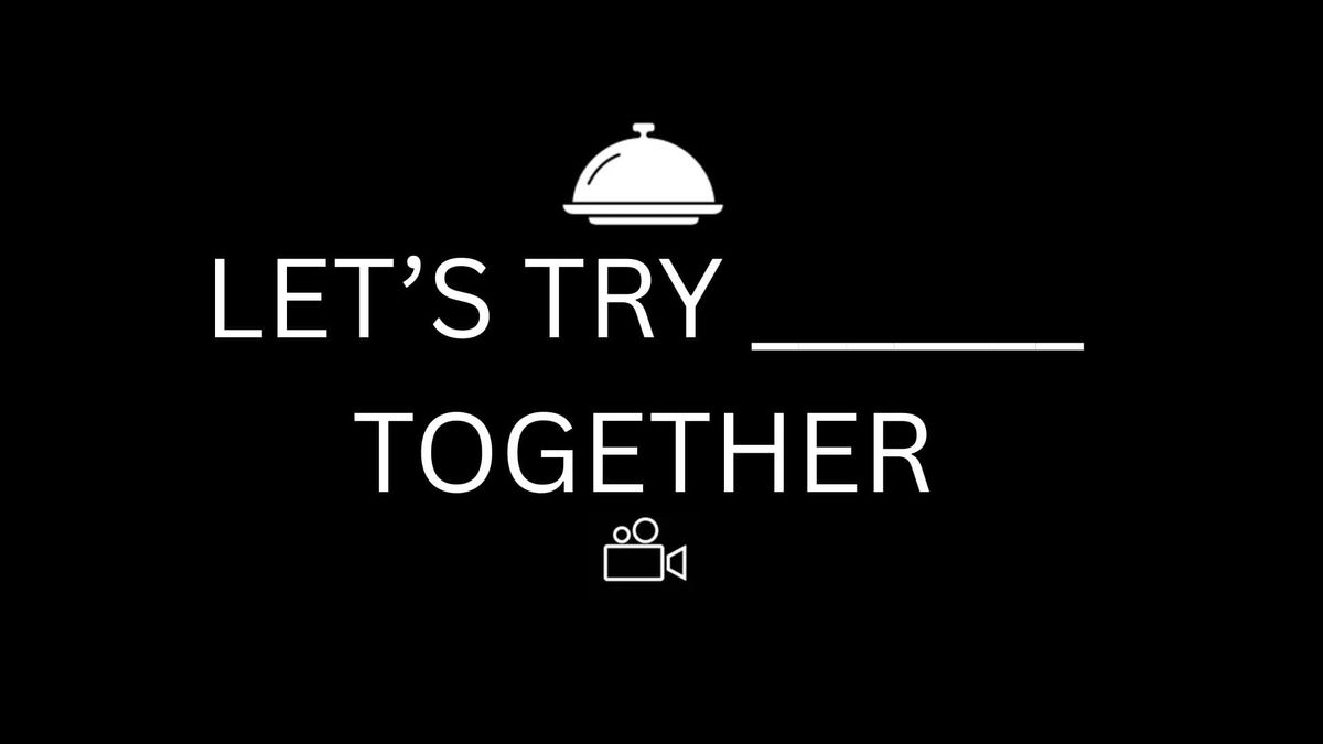 Let's Try This Together