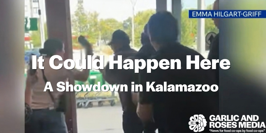 It Could Happen Here: A Showdown in Kalamazoo