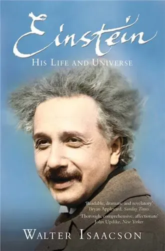 Book cover of Einstein: His Life and Universe