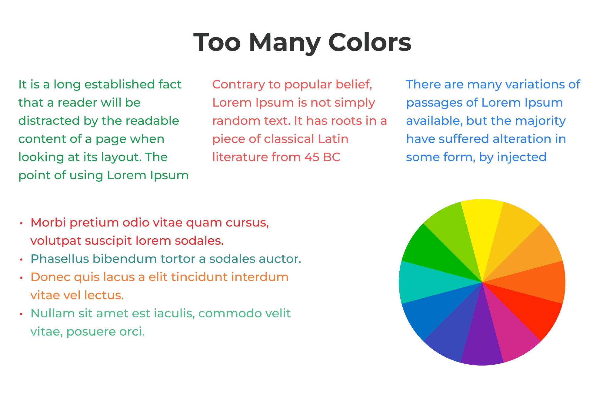 Pie chart about using too many colors