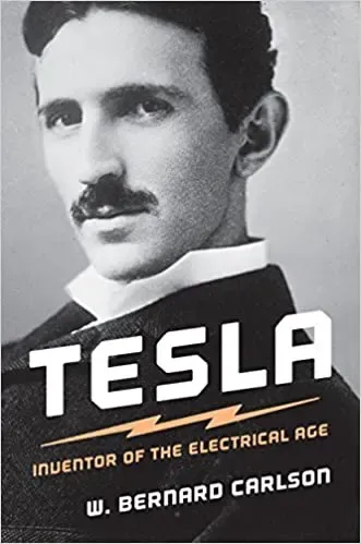 Book cover of Tesla: Inventor of the Electrical Age