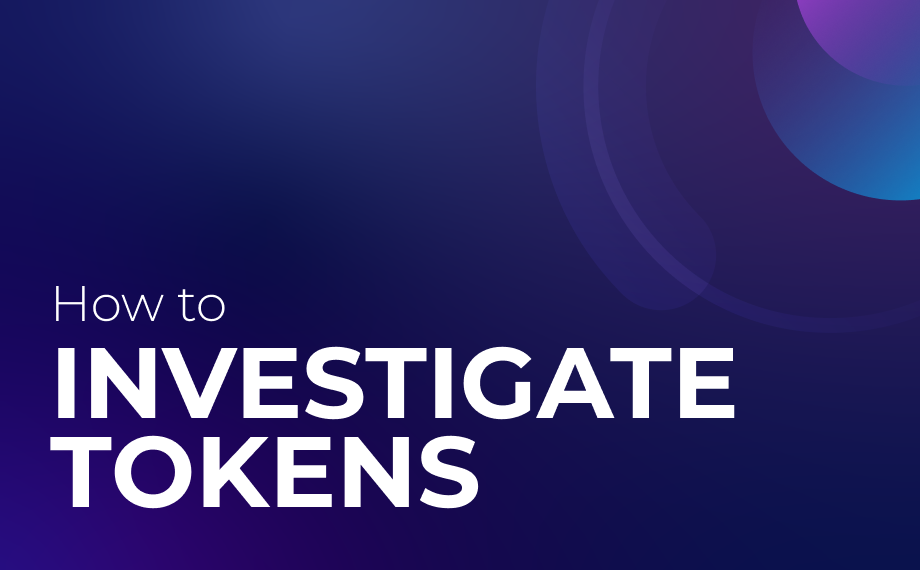 Blue and purple gradient background with the title "How to investigate tokens" written on top.
