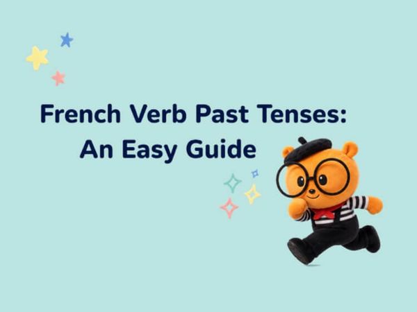 French Verb Past Tenses: An Easy Guide