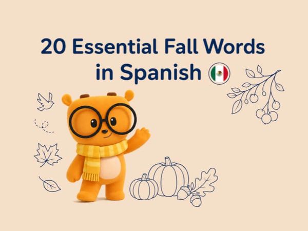 20 Essential Fall Words in Spanish [with Audio]