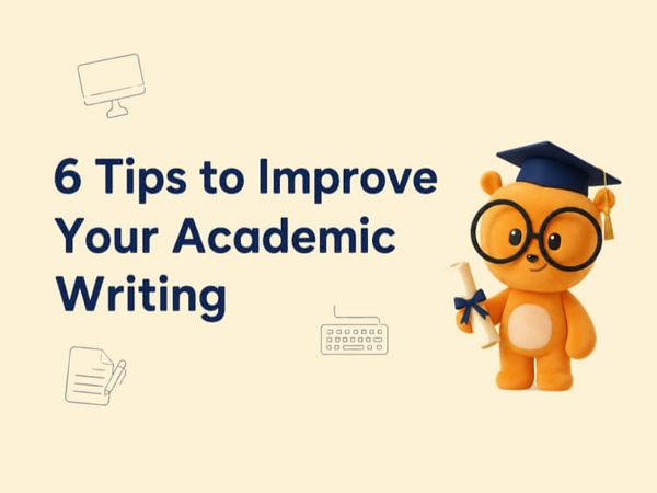 6 Tips to Improve Your Academic English Writing